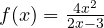 f(x)=\frac{4x^2}{2x-3}