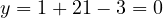 y=1+2∙1-3=0